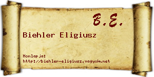 Biehler Eligiusz névjegykártya
